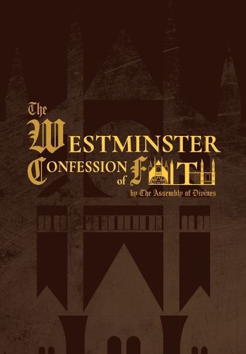 Cover image for The Westminster Confession of Faith