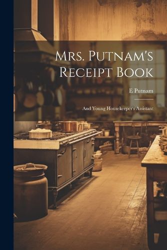 Cover image for Mrs. Putnam's Receipt Book