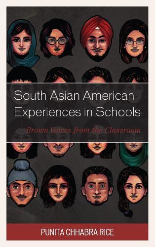 Cover image for South Asian American Experiences in Schools: Brown Voices from the Classroom