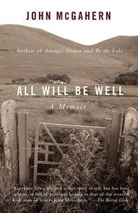 Cover image for All Will Be Well: A Memoir