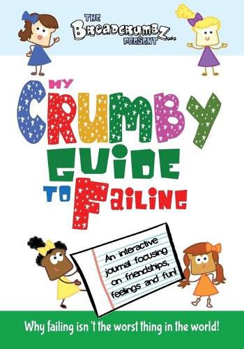 Cover image for My Crumby Guide to Failing