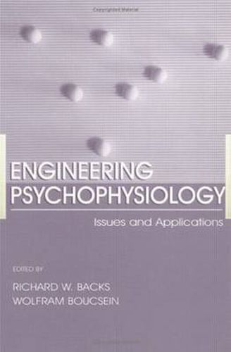 Cover image for Engineering Psychophysiology: Issues and Applications