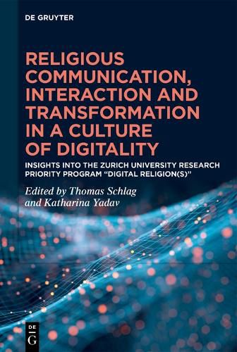 Cover image for Religious Communication, Interaction and Transformation in a Culture of Digitality