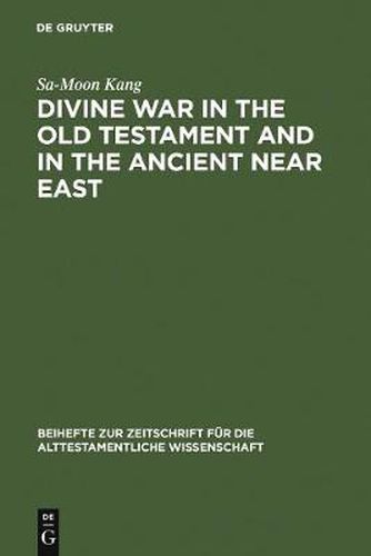 Cover image for Divine War in the Old Testament and in the Ancient Near East