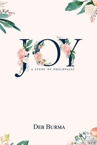 Cover image for Joy: A Study of Philippians