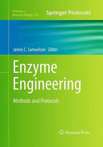 Enzyme Engineering: Methods and Protocols