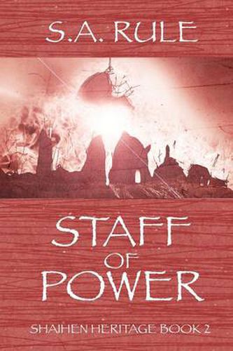 Cover image for Staff of Power - Shaihen Heritage Book 2