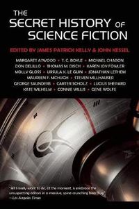Cover image for The Secret History of Science Fiction