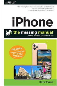 Cover image for iPhone: The Missing Manual: The Book That Should Have Been in the Box