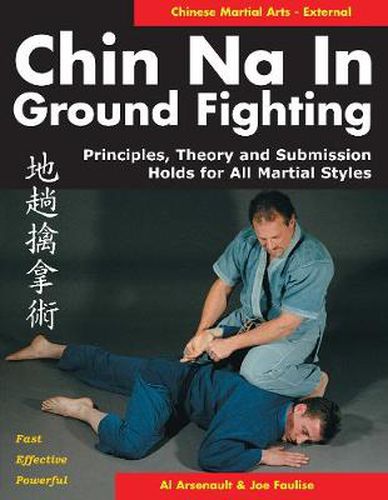 Cover image for Chin Na in Groundfighting: Principles, Theory and Submission Holds for All Martial Styles