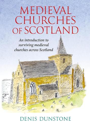 Cover image for Historic Churches of Scotland