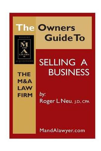 Owners Guide to Selling a Business: How to Guide to sell your business