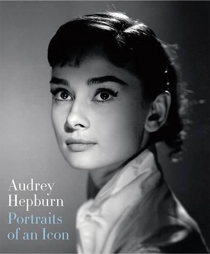 Cover image for Audrey Hepburn: Portraits of an Icon