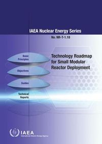 Cover image for Technology Roadmap for Small Modular Reactor Deployment