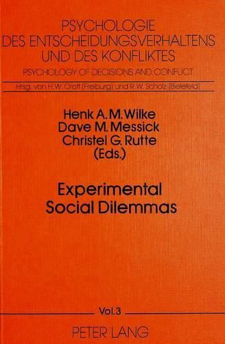 Experimental Social Dilemmas