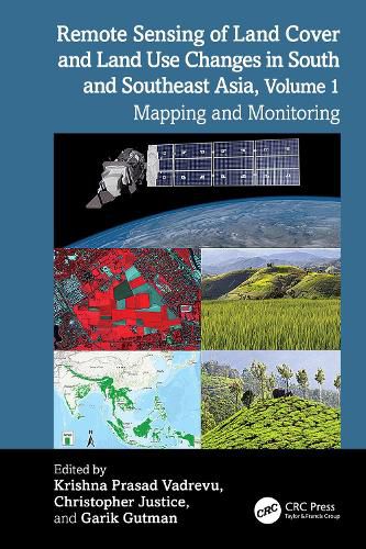 Cover image for Remote Sensing of Land Cover and Land Use Changes in South and Southeast Asia, Volume 1