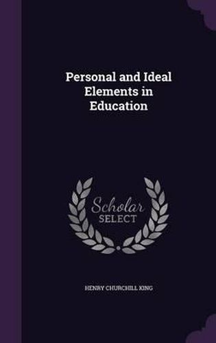 Personal and Ideal Elements in Education