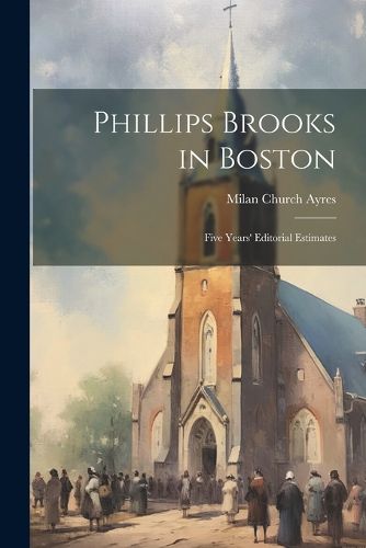 Phillips Brooks in Boston