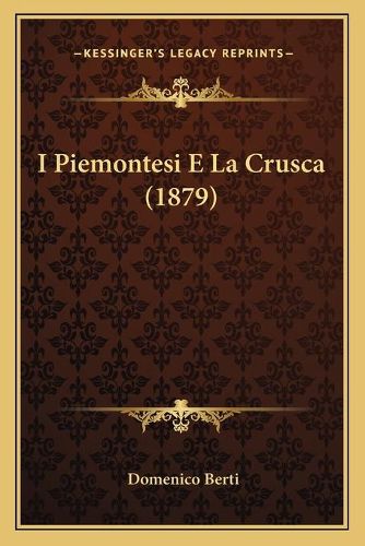 I Piemontesi E La Crusca (1879)