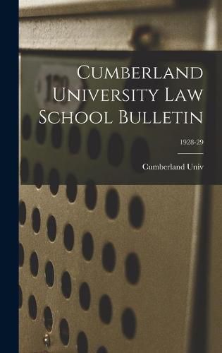 Cover image for Cumberland University Law School Bulletin; 1928-29