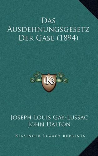 Cover image for Das Ausdehnungsgesetz Der Gase (1894)