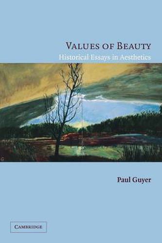 Cover image for Values of Beauty: Historical Essays in Aesthetics