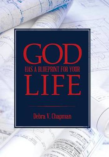 Cover image for God Has A Blueprint For Your Life