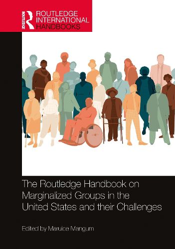 Cover image for The Routledge Handbook on Marginalized Groups in the United States and their Challenges