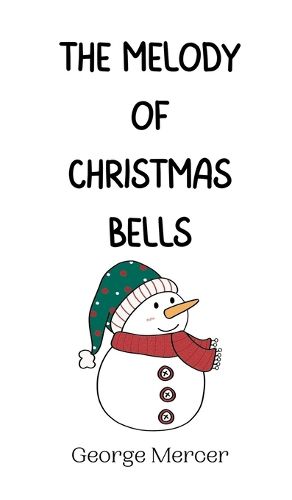 The Melody of Christmas Bells