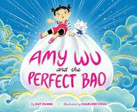 Cover image for Amy Wu and the Perfect Bao