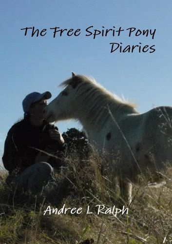 Cover image for The Free Spirit Pony Diaries