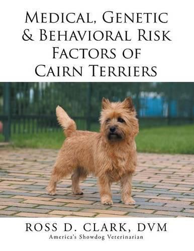 Cover image for Medical, Genetic & Behavioral Risk Factors of Cairn Terriers