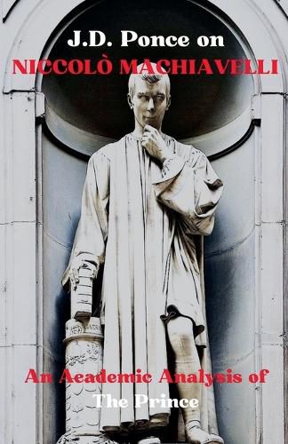 Cover image for J.D. Ponce on Niccolo Machiavelli