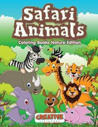 Cover image for Safari Animals Coloring Books Nature Edition