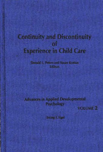 Cover image for Continuity and Discontinuity of Experience in Child Care