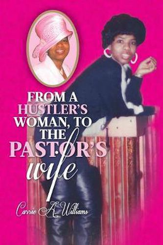 Cover image for From a Hustler's Woman, to the Pastor's Wife