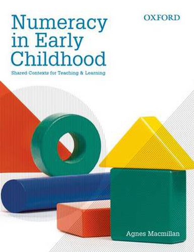 Cover image for Numeracy in Early Childhood: Shared Contexts for Teaching and Learning