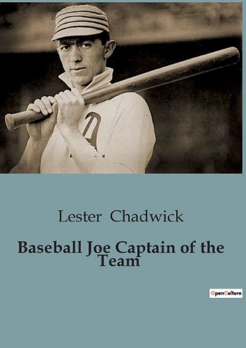 Cover image for Baseball Joe Captain of the Team