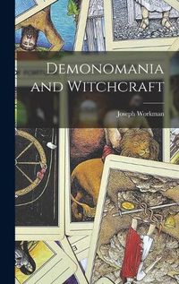 Cover image for Demonomania and Witchcraft [microform]