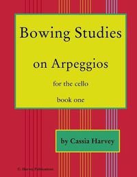 Cover image for Bowing Studies on Arpeggios for the Cello, Book One