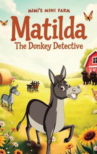 Cover image for Matilda The Donkey Detective