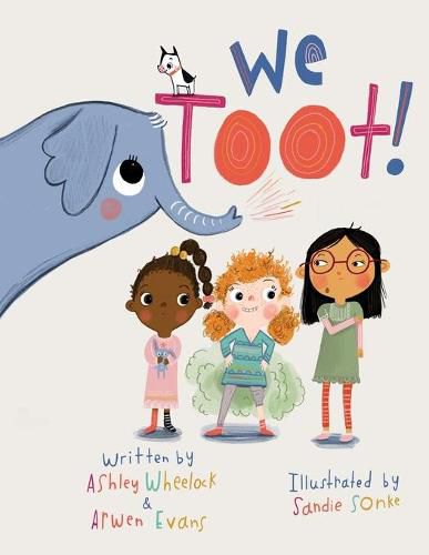 Cover image for We Toot: A Feminist Fable About Farting, For Everyone