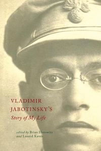 Cover image for Vladimir Jabotinsky's Story of My Life