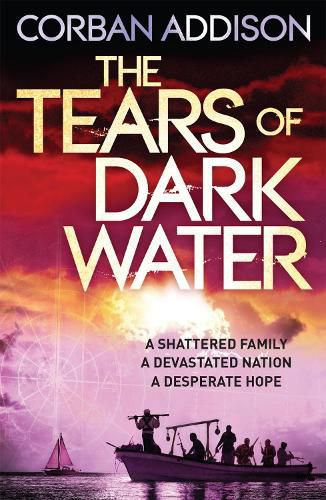 Cover image for The Tears of Dark Water: Epic tale of conflict, redemption and common humanity