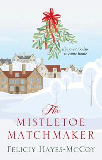 Cover image for The Mistletoe Matchmaker