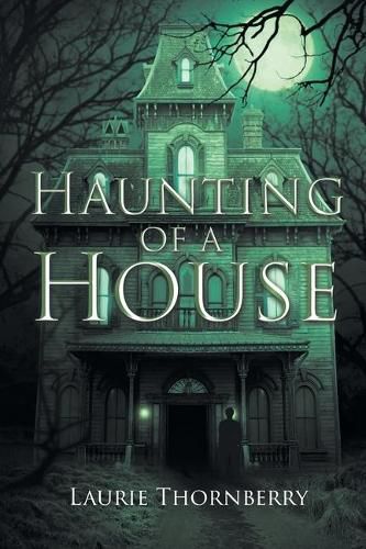 Cover image for Haunting of a House