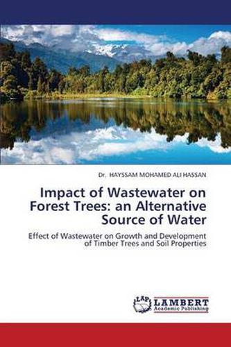 Impact of Wastewater on Forest Trees: An Alternative Source of Water