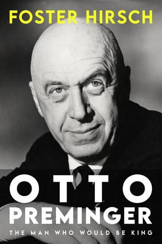 Cover image for Otto Preminger: The Man Who Would Be King