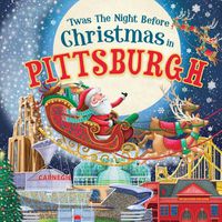 Cover image for 'Twas the Night Before Christmas in Pittsburgh