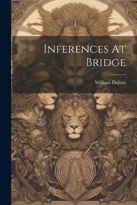 Cover image for Inferences At Bridge